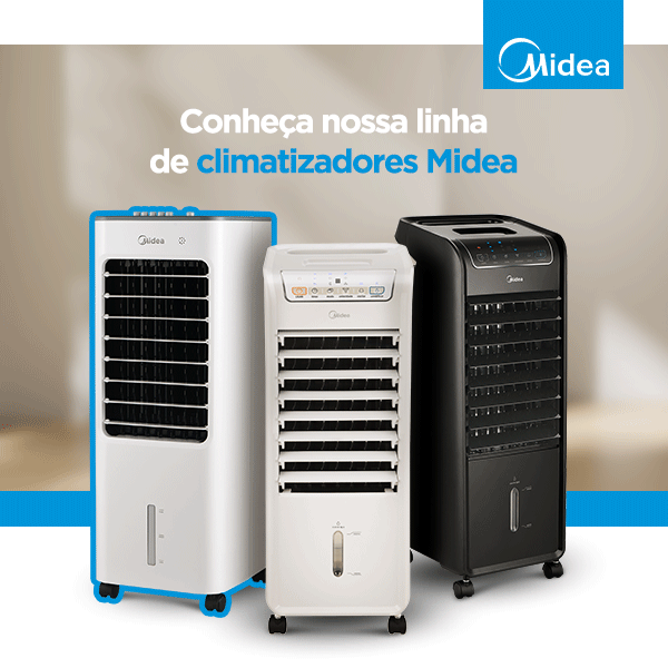 Conheça nossa linha de climatizadores Midea